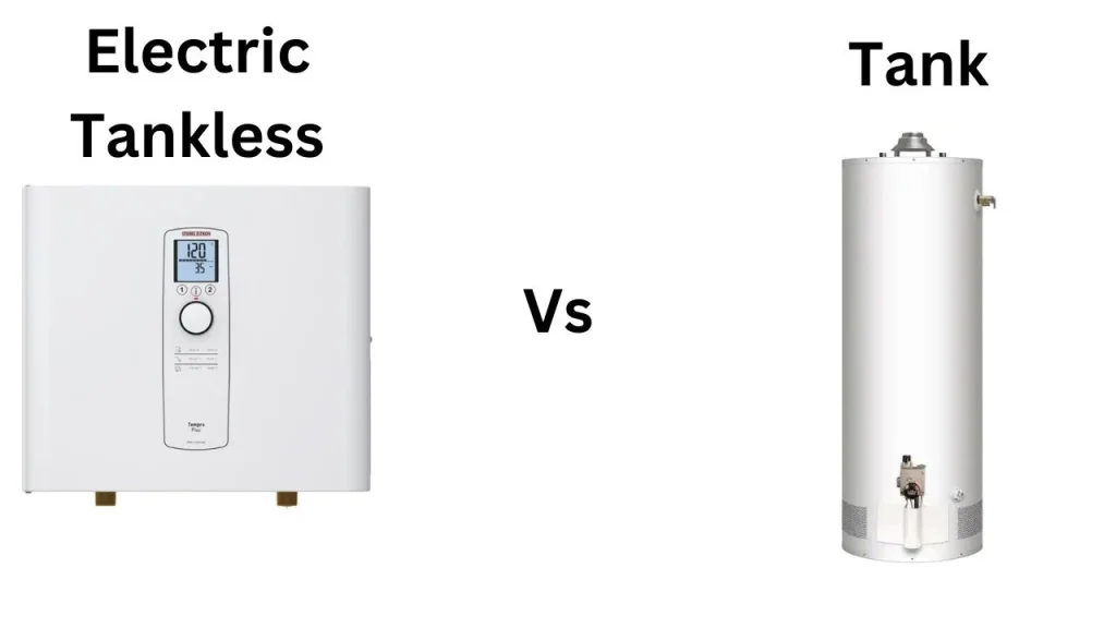 Electric Tankless Water Heater Vs Tank Water Heater